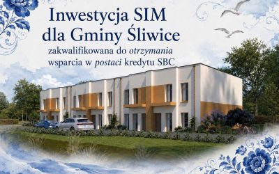 Śliwice stawiają na&nbsp;rozwój!